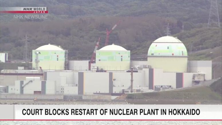 Court blocks restart of nuclear plant in Hokkaido